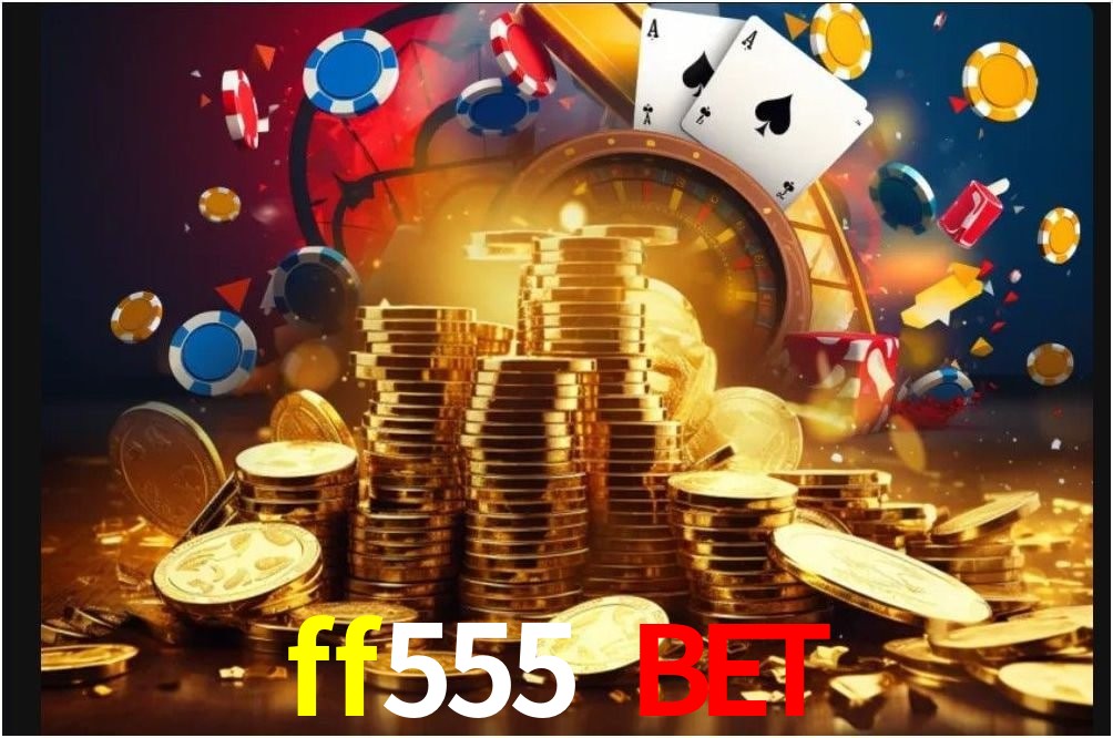 ff555 bet Fortune Tiger