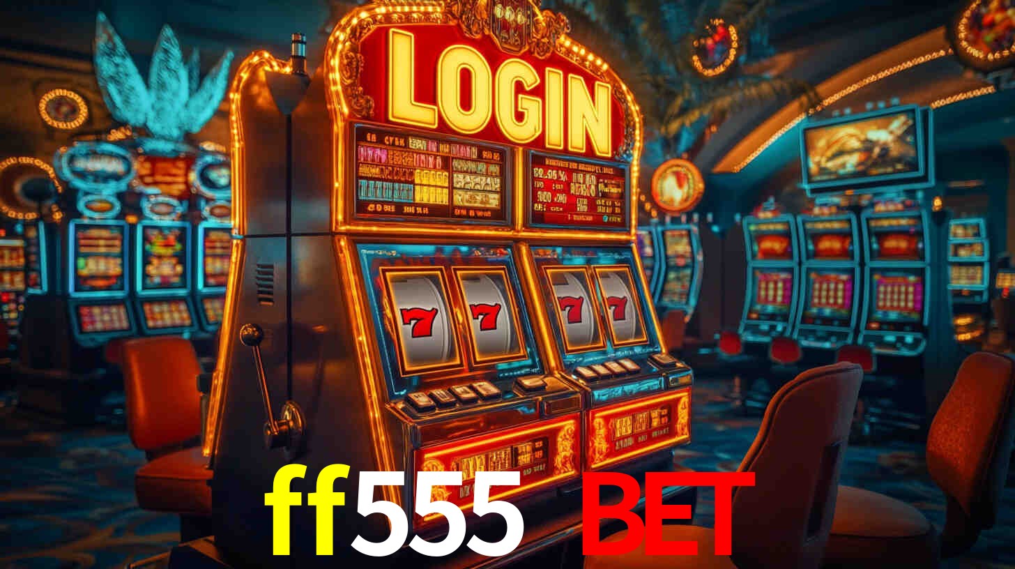 Premium Interface ff555 bet