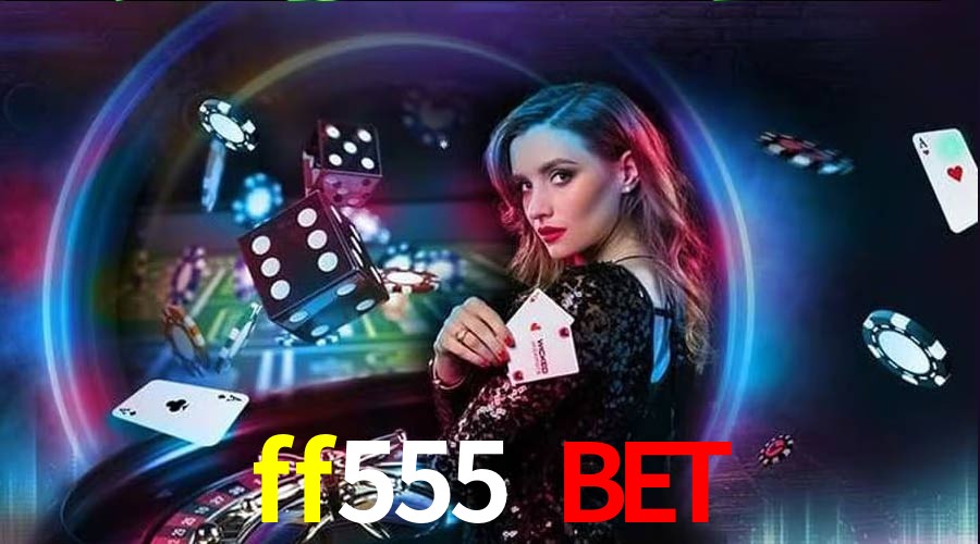 APP oficial da ff555 bet para mobile