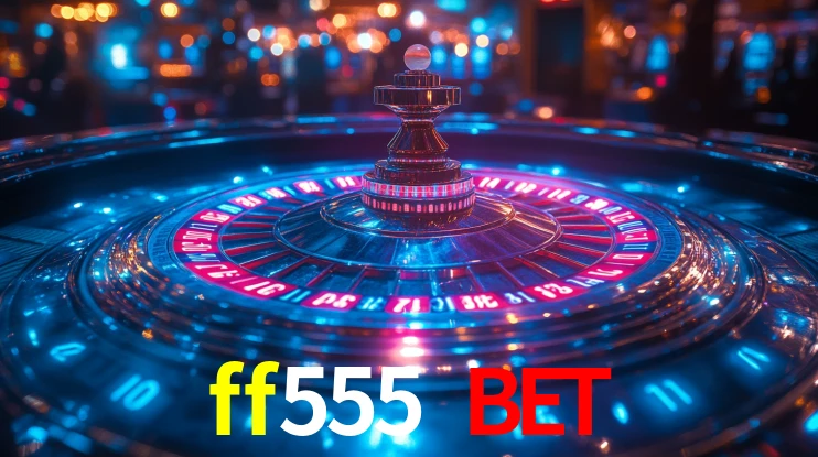 Ofertas Imperdíveis na ff555 bet: Promoções e Bônus Que Valem a Pena
