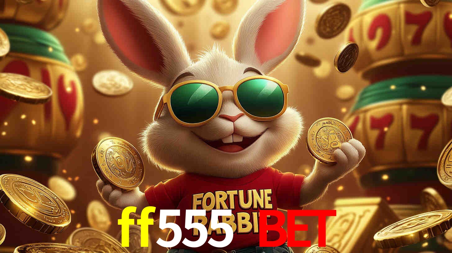 ff555 bet